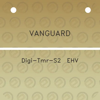 vanguard-digi-tmr-s2-ehv