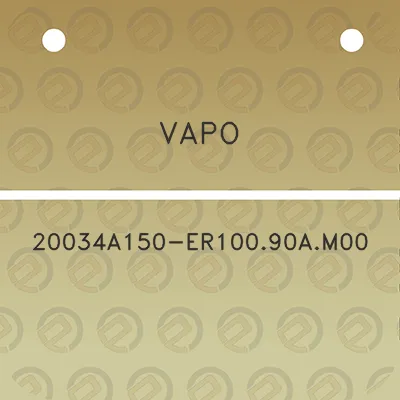 vapo-20034a150-er10090am00