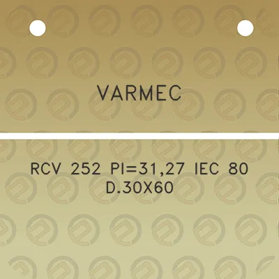 varmec-rcv-252-pi3127-iec-80-d30x60