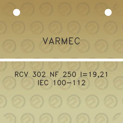 varmec-rcv-302-nf-250-i1921-iec-100-112