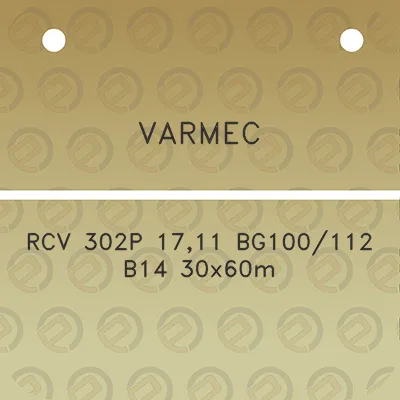 varmec-rcv-302p-1711-bg100112-b14-30x60m