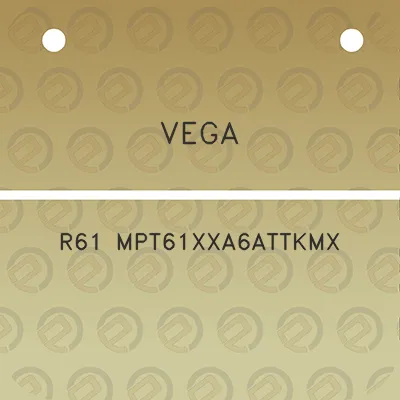 vega-r61-mpt61xxa6attkmx