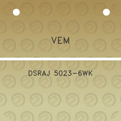 vem-dsraj-5023-6wk