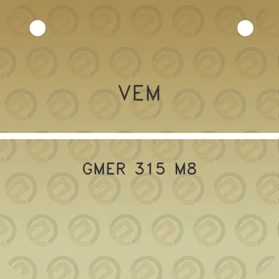 vem-gmer-315-m8