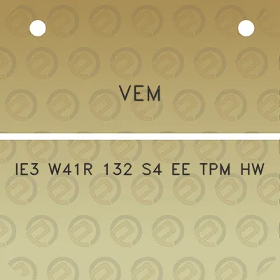 vem-ie3-w41r-132-s4-ee-tpm-hw