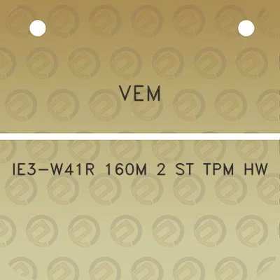 vem-ie3-w41r-160m-2-st-tpm-hw