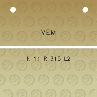 vem-k-11-r-315-l2