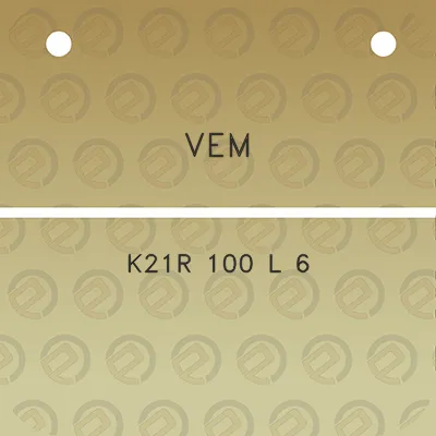 vem-k21r-100-l-6