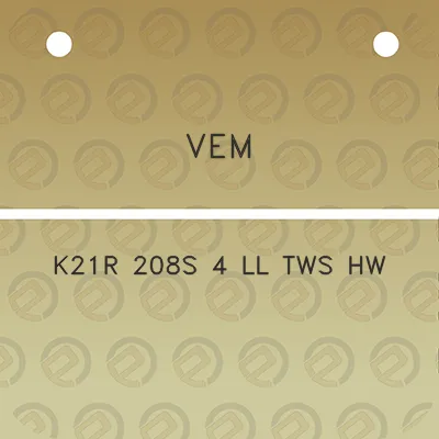 vem-k21r-208s-4-ll-tws-hw