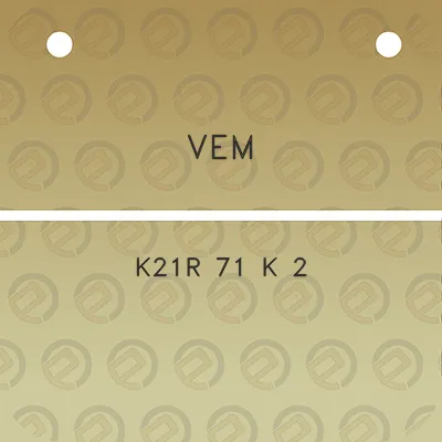 vem-k21r-71-k-2