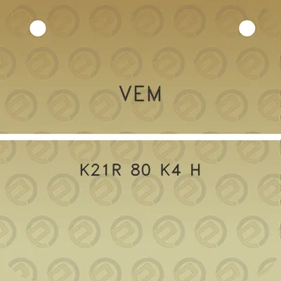 vem-k21r-80-k4-h