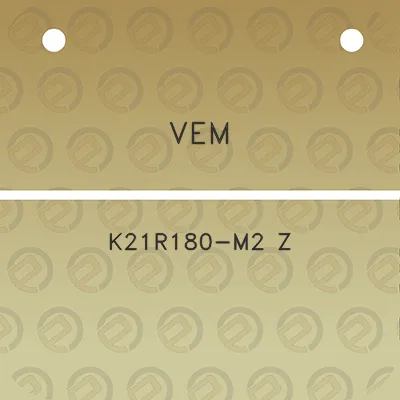 vem-k21r180-m2-z