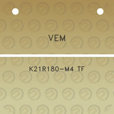 vem-k21r180-m4-tf