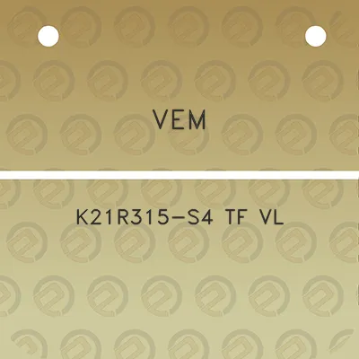 vem-k21r315-s4-tf-vl