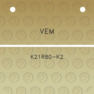 vem-k21r80-k2