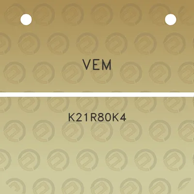 vem-k21r80k4