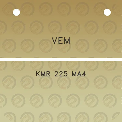 vem-kmr-225-ma4