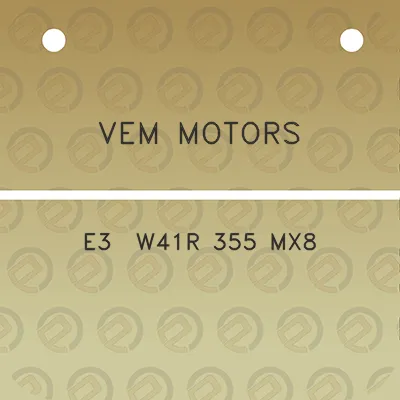 vem-motors-e3-w41r-355-mx8