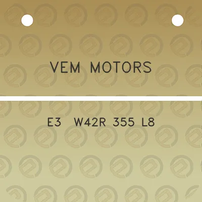 vem-motors-e3-w42r-355-l8