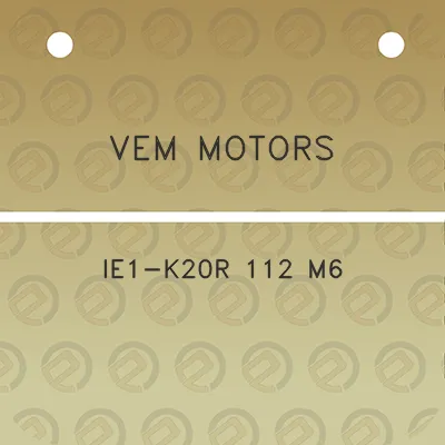 vem-motors-ie1-k20r-112-m6