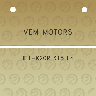 vem-motors-ie1-k20r-315-l4