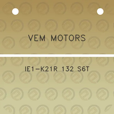 vem-motors-ie1-k21r-132-s6t