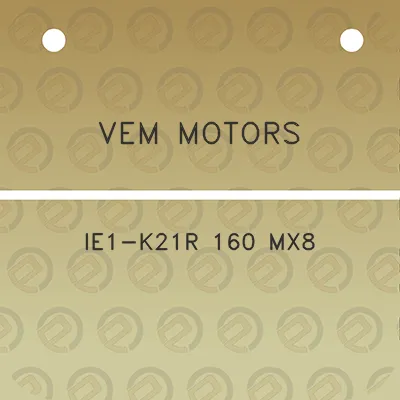 vem-motors-ie1-k21r-160-mx8