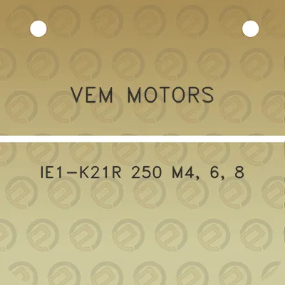 vem-motors-ie1-k21r-250-m4-6-8