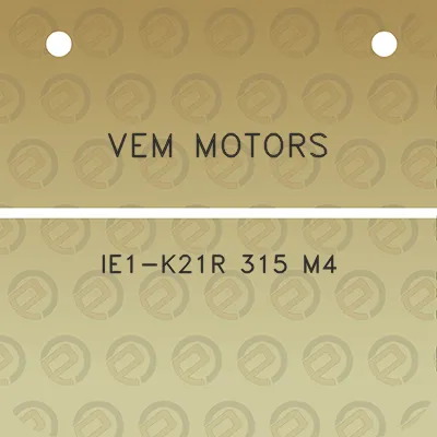 vem-motors-ie1-k21r-315-m4