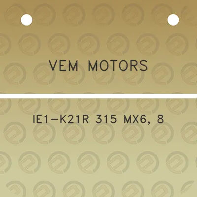 vem-motors-ie1-k21r-315-mx6-8