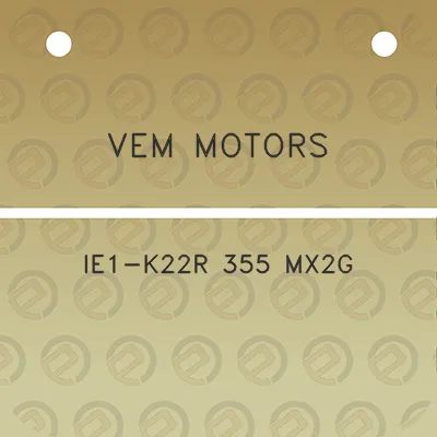 vem-motors-ie1-k22r-355-mx2g