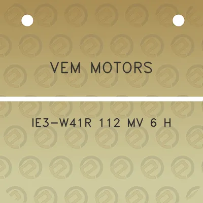 vem-motors-ie3-w41r-112-mv-6-h