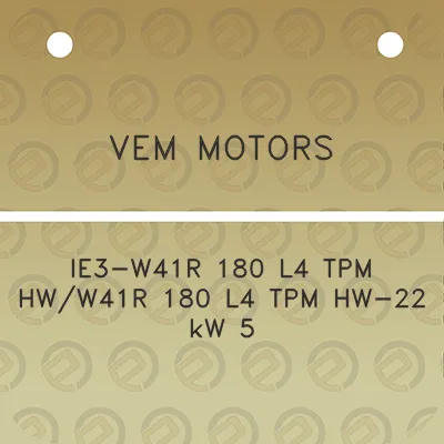 vem-motors-ie3-w41r-180-l4-tpm-hww41r-180-l4-tpm-hw-22-kw-5