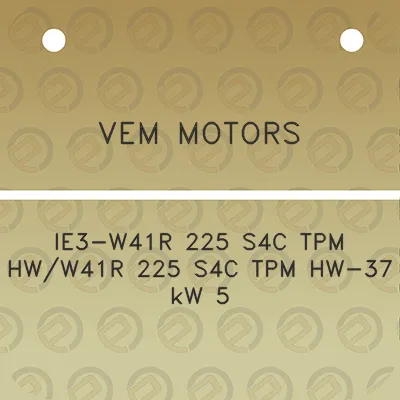 vem-motors-ie3-w41r-225-s4c-tpm-hww41r-225-s4c-tpm-hw-37-kw-5