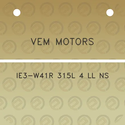 vem-motors-ie3-w41r-315l-4-ll-ns