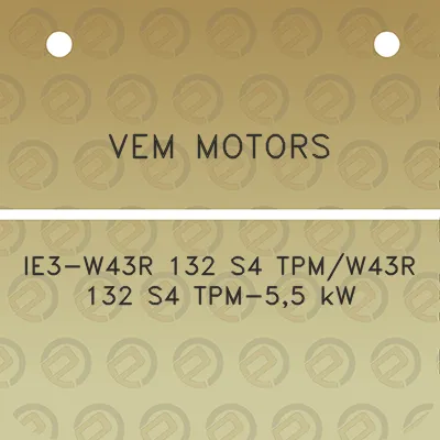 vem-motors-ie3-w43r-132-s4-tpmw43r-132-s4-tpm-55-kw