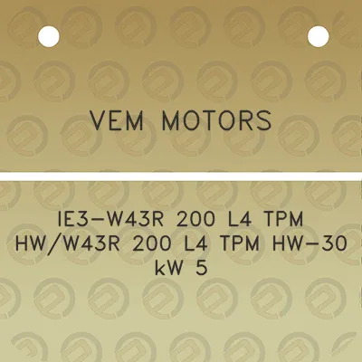 vem-motors-ie3-w43r-200-l4-tpm-hww43r-200-l4-tpm-hw-30-kw-5