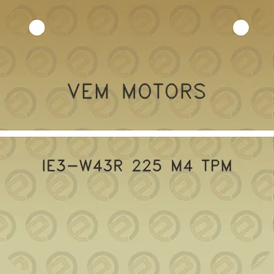 vem-motors-ie3-w43r-225-m4-tpm