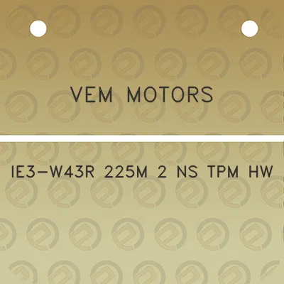 vem-motors-ie3-w43r-225m-2-ns-tpm-hw