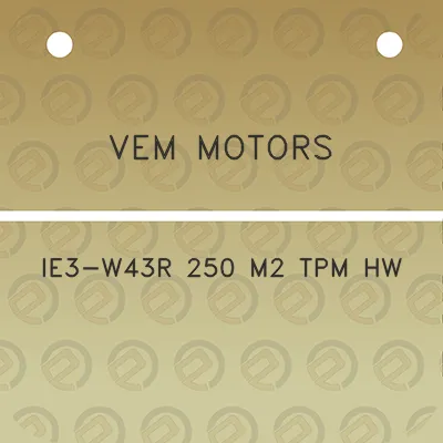 vem-motors-ie3-w43r-250-m2-tpm-hw