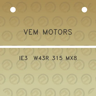 vem-motors-ie3-w43r-315-mx8