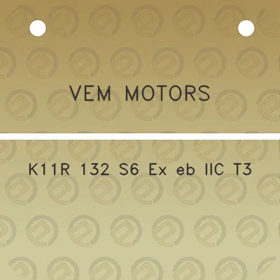 vem-motors-k11r-132-s6-ex-eb-iic-t3