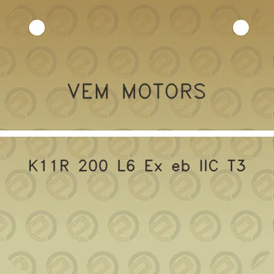 vem-motors-k11r-200-l6-ex-eb-iic-t3