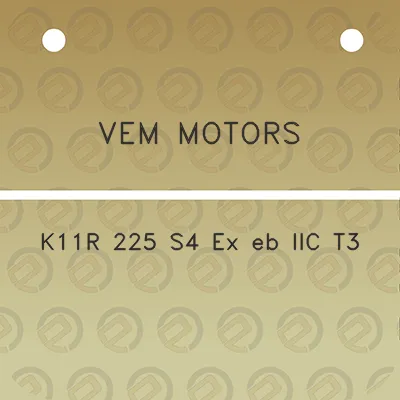 vem-motors-k11r-225-s4-ex-eb-iic-t3