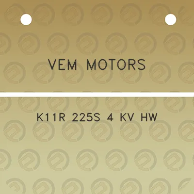 vem-motors-k11r-225s-4-kv-hw