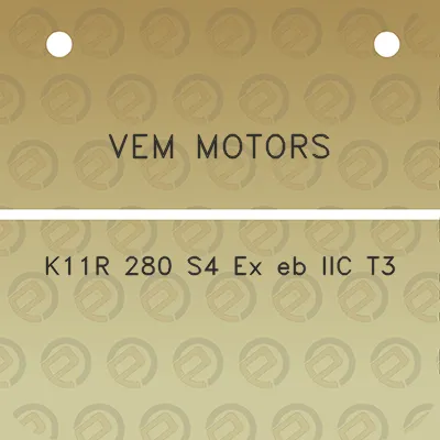 vem-motors-k11r-280-s4-ex-eb-iic-t3