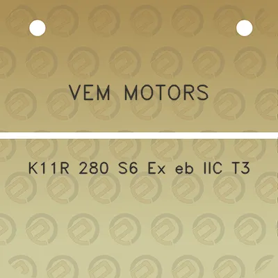 vem-motors-k11r-280-s6-ex-eb-iic-t3