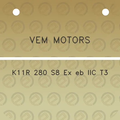 vem-motors-k11r-280-s8-ex-eb-iic-t3