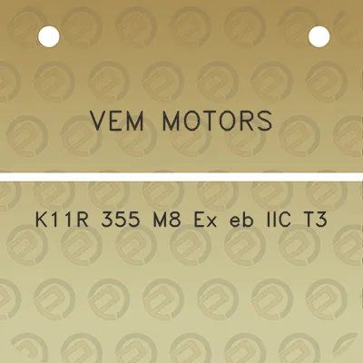 vem-motors-k11r-355-m8-ex-eb-iic-t3