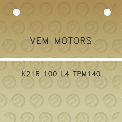 vem-motors-k21r-100-l4-tpm140